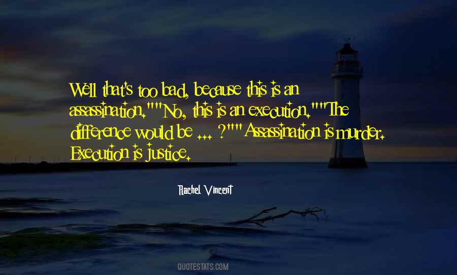 Bad Justice Quotes #658053