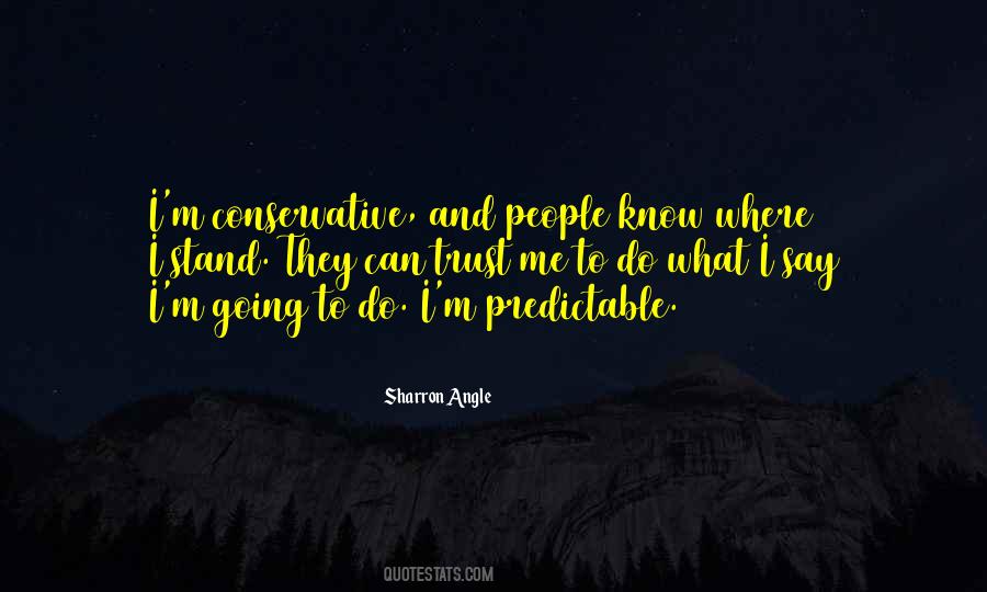 Know Where To Stand Quotes #419982