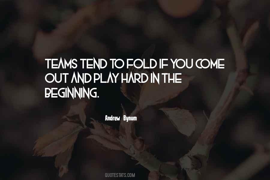 Hard Beginning Quotes #1024824