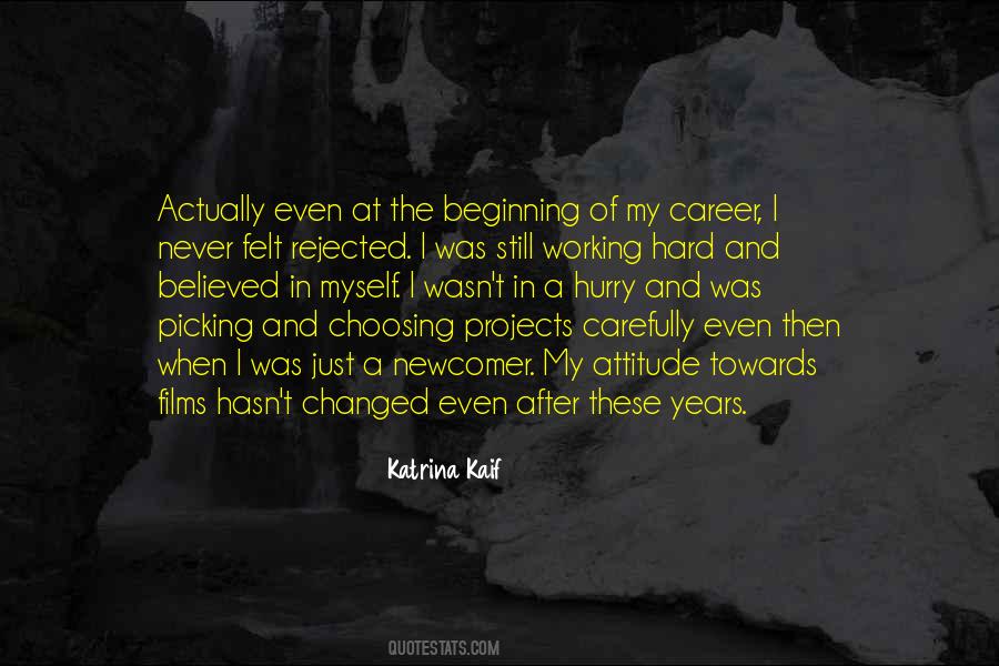 Hard Beginning Quotes #1055361