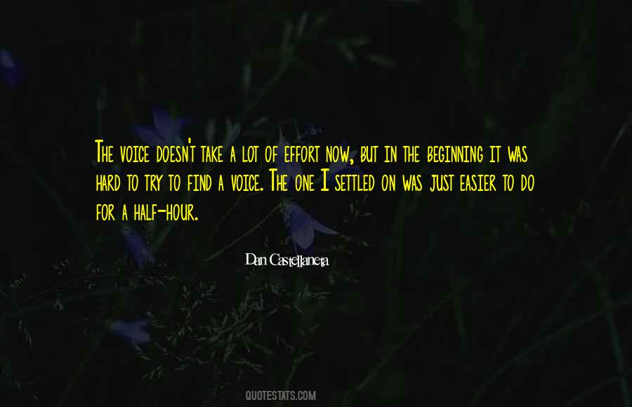 Hard Beginning Quotes #1513169