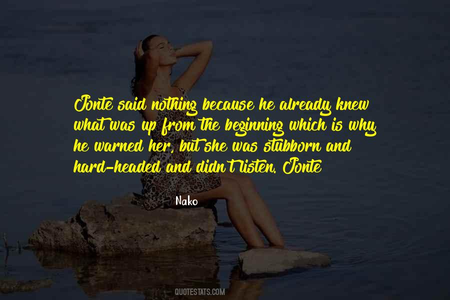 Hard Beginning Quotes #346725