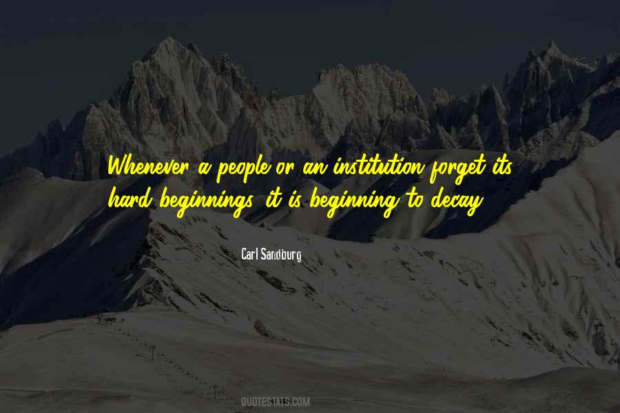 Hard Beginning Quotes #418229