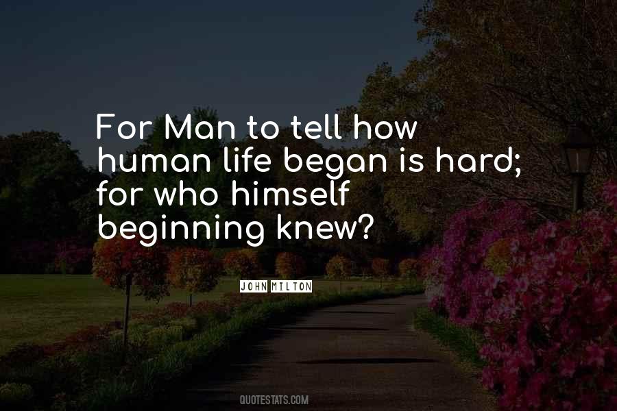 Hard Beginning Quotes #716740