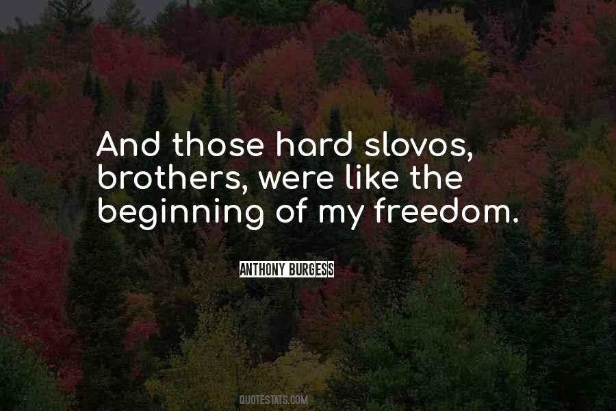 Hard Beginning Quotes #993910