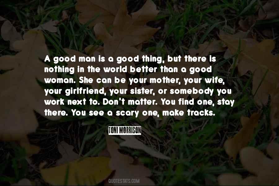Girlfriend Good Quotes #1301847