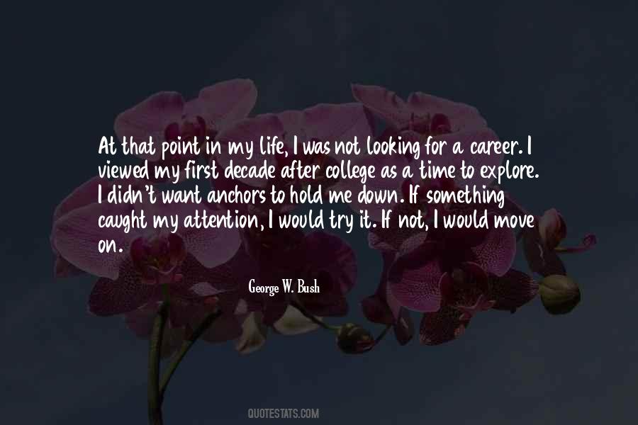 At That Point In My Life Quotes #1710592