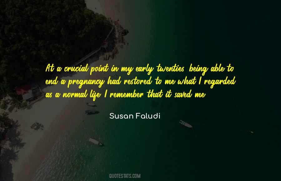 At That Point In My Life Quotes #1788031