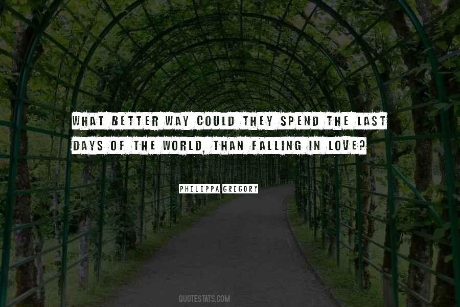Some Days Are Better Quotes #239882