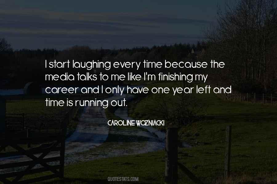 Time Is Running Quotes #1056534