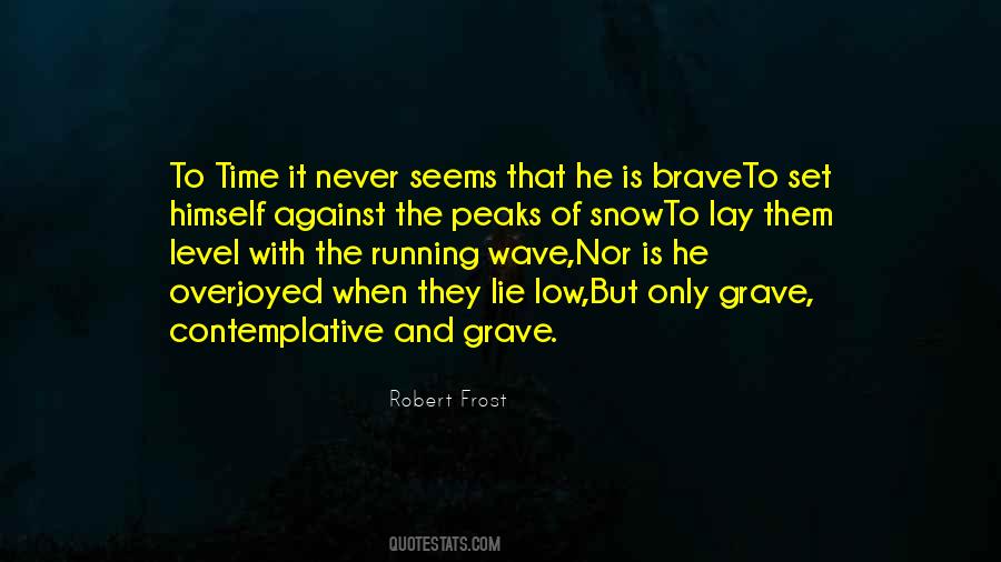 Time Is Running Quotes #1084847