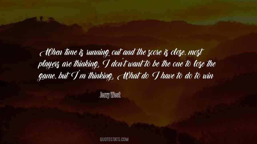 Time Is Running Quotes #1213424