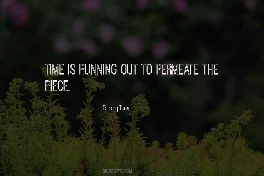 Time Is Running Quotes #495434