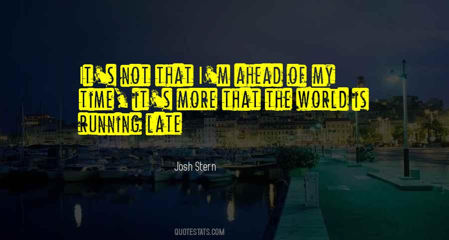 Time Is Running Quotes #536969
