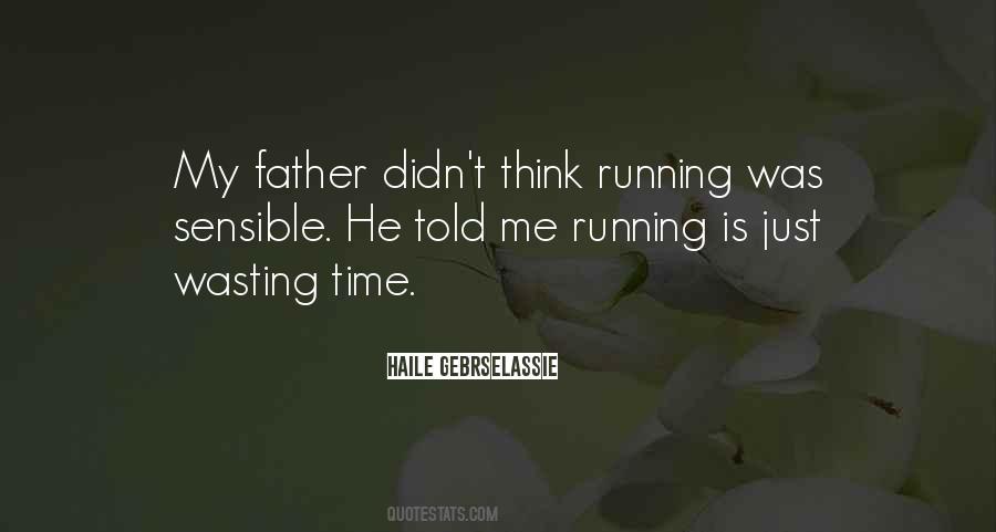 Time Is Running Quotes #552516