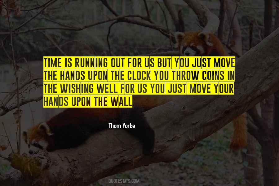 Time Is Running Quotes #714851