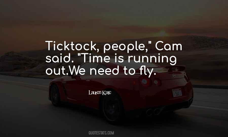 Time Is Running Quotes #763930