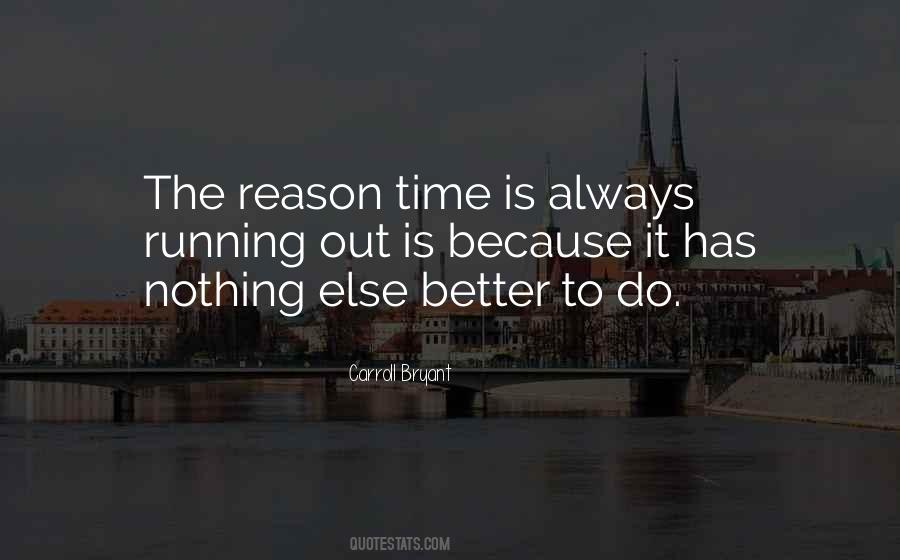 Time Is Running Quotes #996928