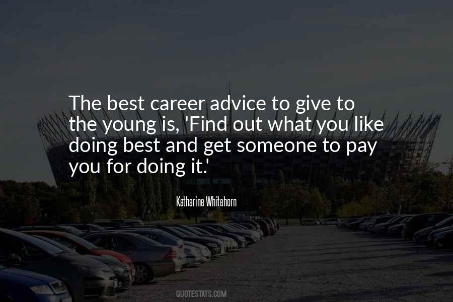 What You Give Is What You Get Quotes #1196603