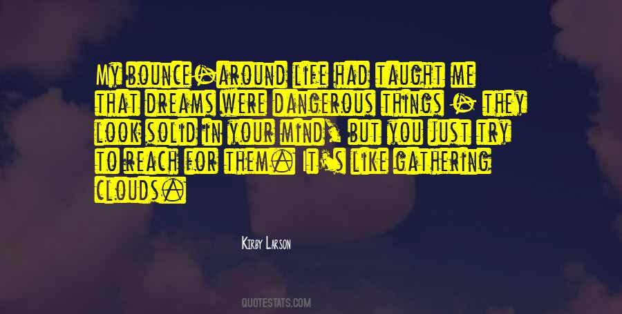 Quotes About Clouds In Your Life #1610962