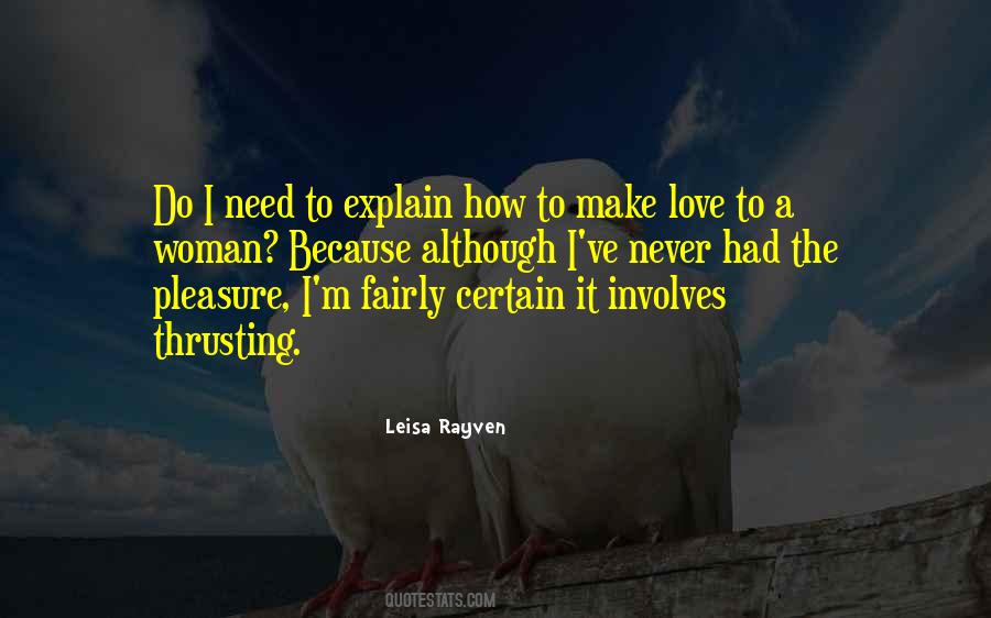Woman Need Love Quotes #465348