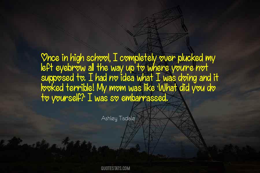 You Did What You Did Quotes #182540