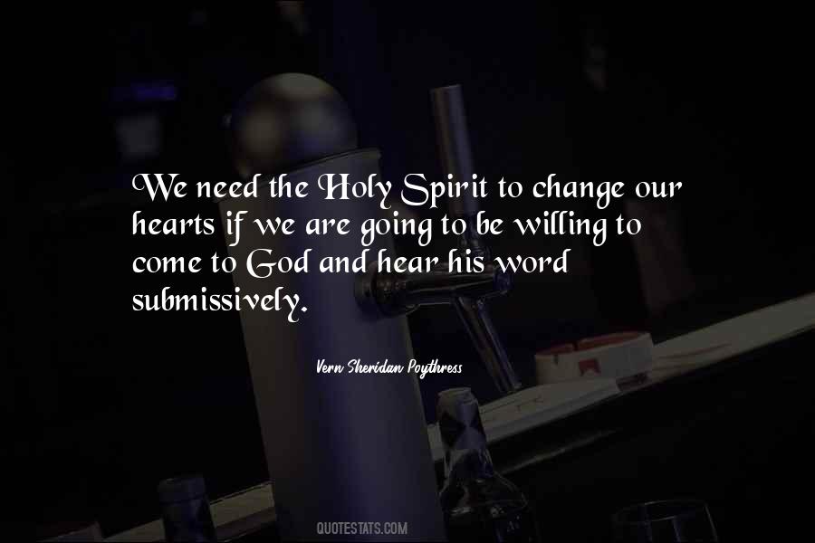 Come Holy Spirit Quotes #1291036