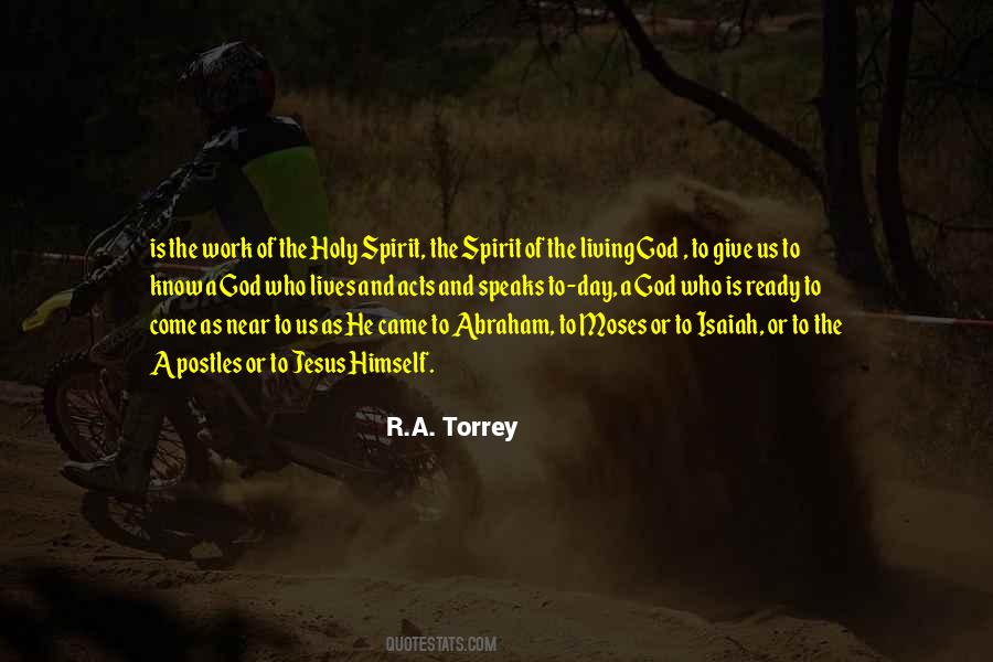 Come Holy Spirit Quotes #1407907