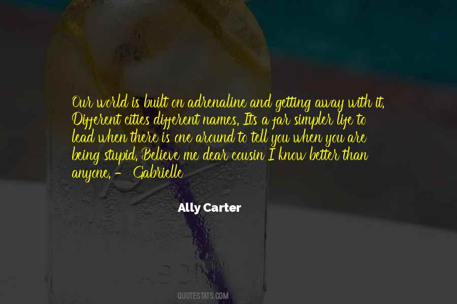 Quotes About Getting Away From The World #132933