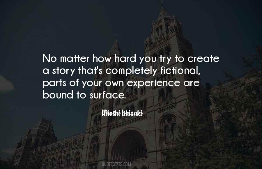 Create Your Own Story Quotes #1622420