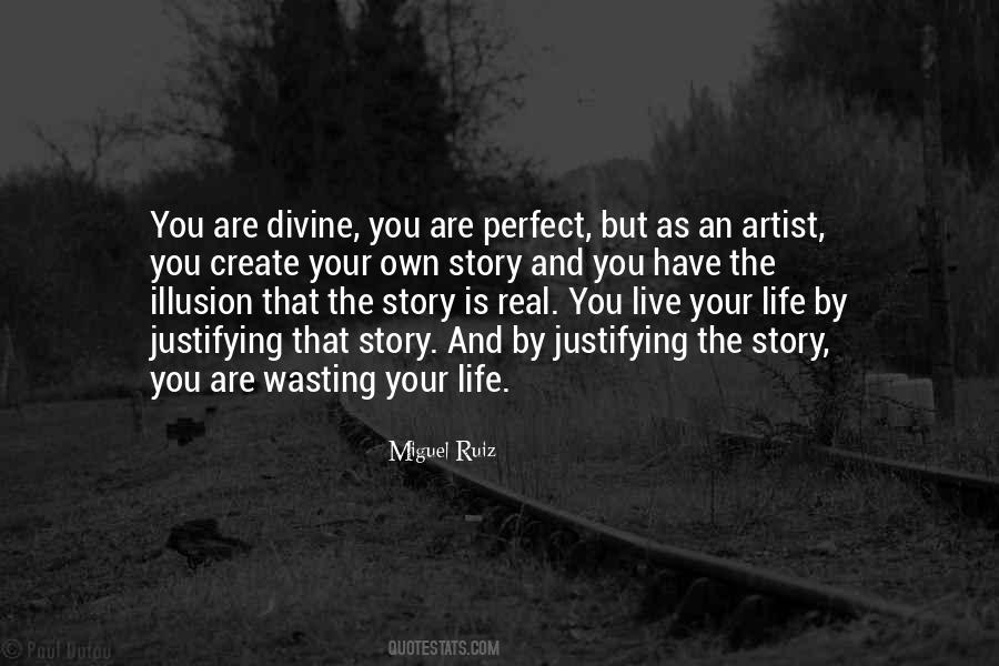 Create Your Own Story Quotes #719142