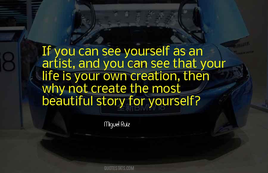 Create Your Own Story Quotes #971489