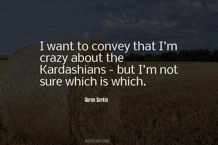 The Kardashians Quotes #638239