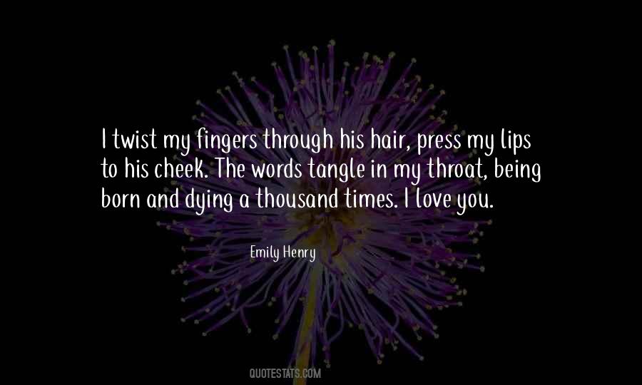 Dying My Hair Quotes #1765488 Dying My Hair Quotes #1765488