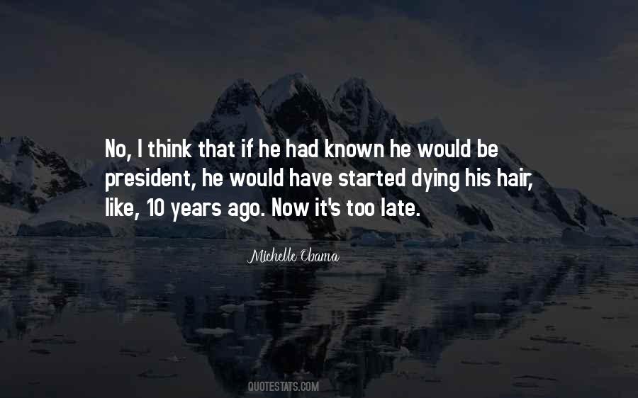 Dying My Hair Quotes #823302 Dying My Hair Quotes #823302