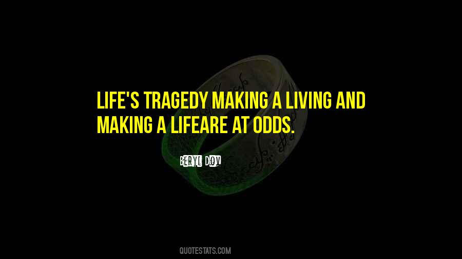 Making A Life Quotes #64244