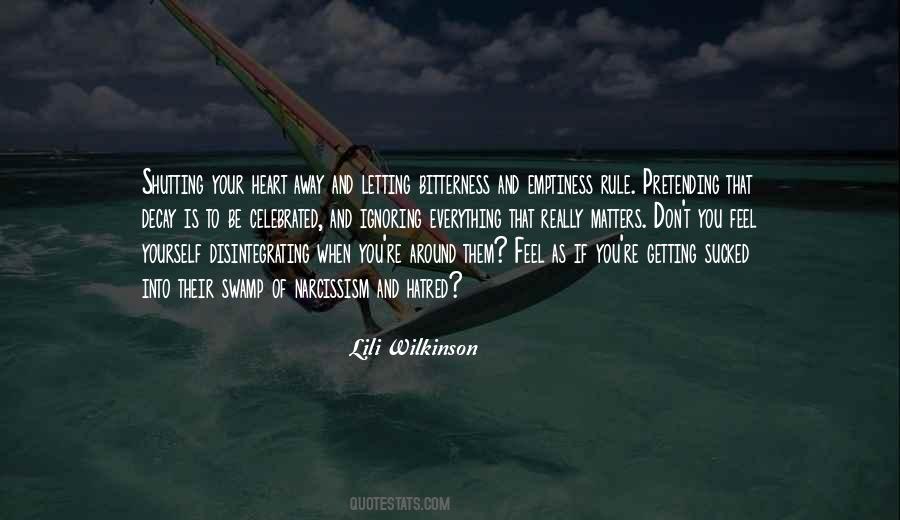 Quotes About Getting Away From Everything #1111389