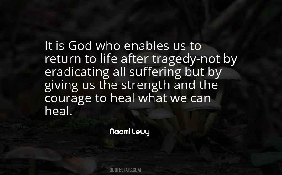 Courage Giving Quotes #1034128