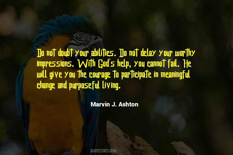 Courage Giving Quotes #1136131
