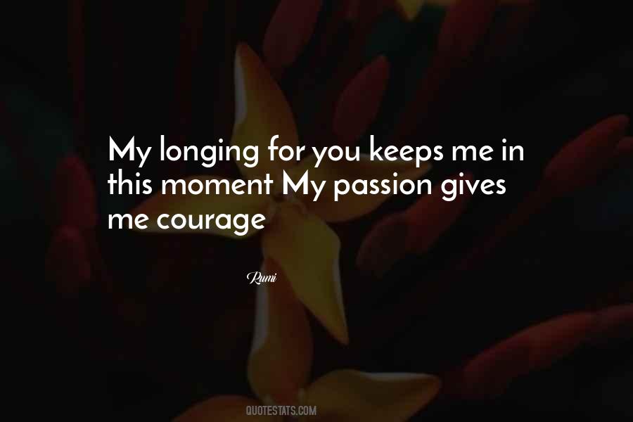 Courage Giving Quotes #1247272