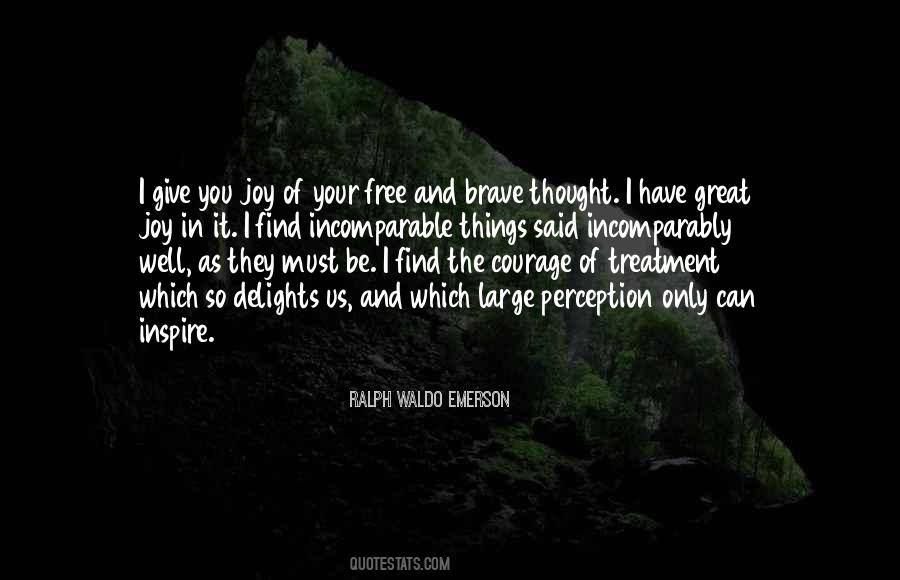 Courage Giving Quotes #1388552