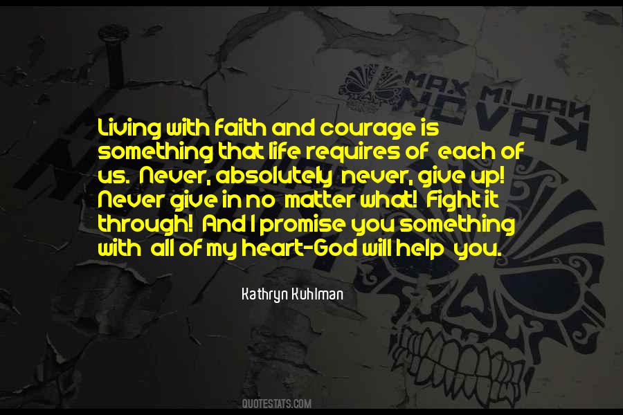 Courage Giving Quotes #1652125