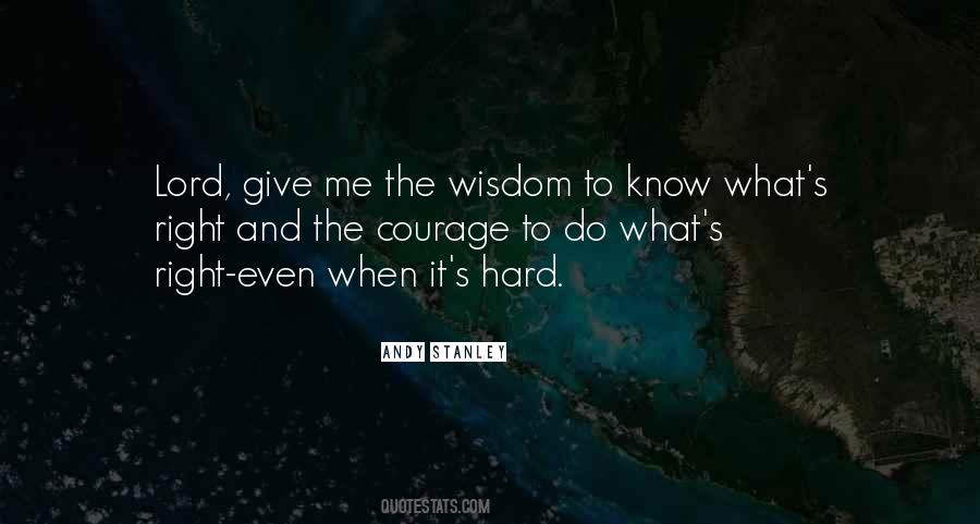 Courage Giving Quotes #1744882