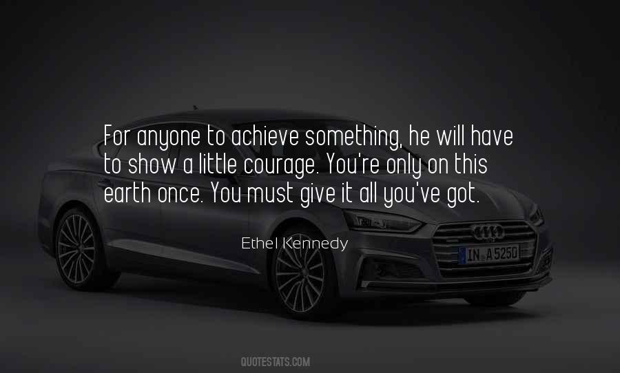 Courage Giving Quotes #682420