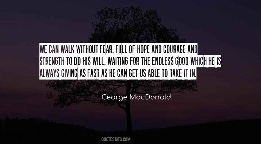 Courage Giving Quotes #957284