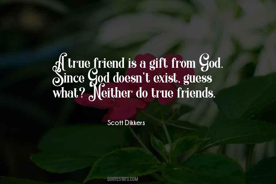 Friendship Is A Gift Quotes #791775