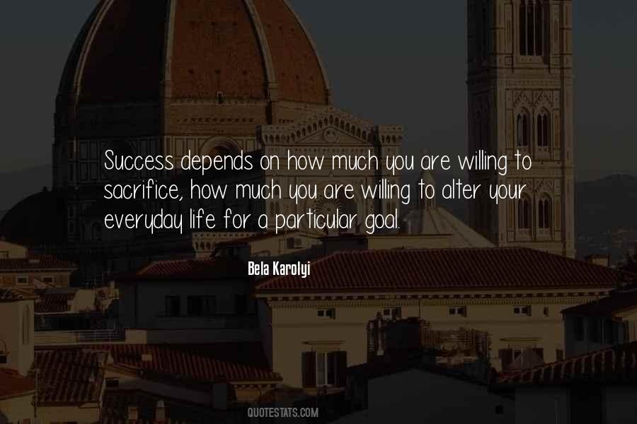 Success Depends On You Quotes #1778177