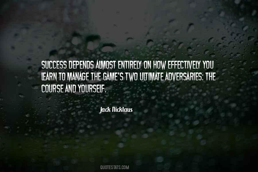 Success Depends On You Quotes #872041