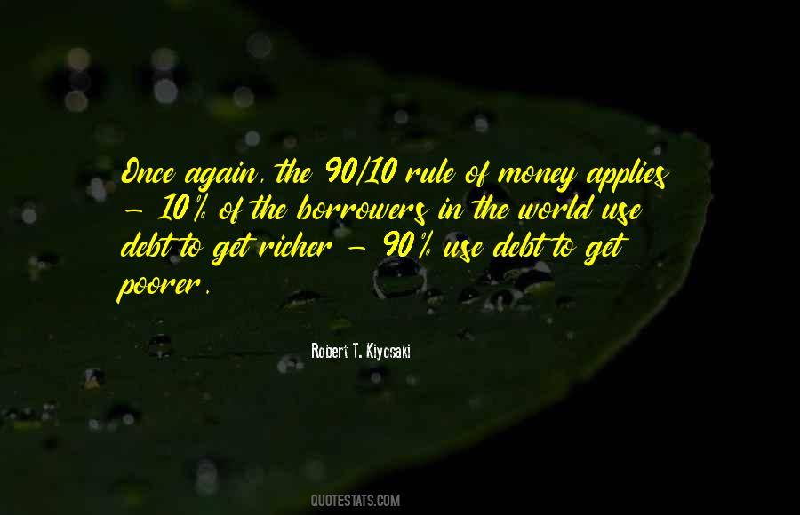10 90 Rule Quotes #412629