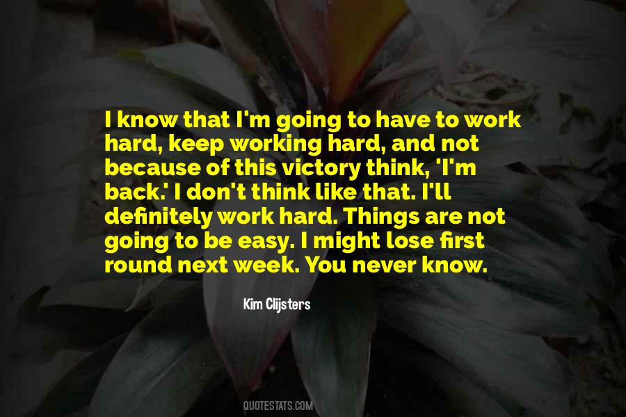 You Are Hard Working Quotes #1762001